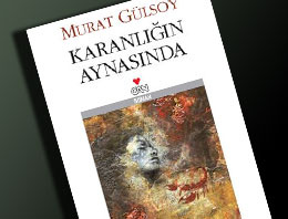 'Karanlığın Aynasında' bir girdap-roman